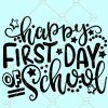 First Day of School SVG, First Day Of School SVG, Back To School svg, School Quote svg, Teacher shirt svg, School Shirt svg, 1st day of school svg files