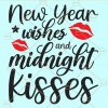 New year wishes and midnight kisses svg