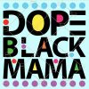 Dope black mama svg