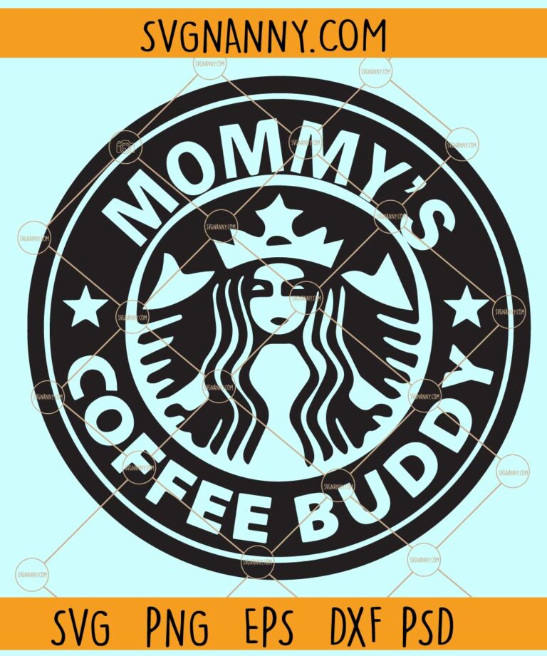 Mommy's Coffee Buddy SVG, Starbucks svg, Heart Valentines Day svg ...