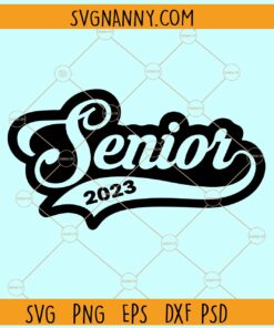 Senior 2023 SVG Files, Retro baseball style svg, Senior 2023 SVG, lass of 2023 SVG