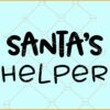 Santa's helper svg, Christmas svg, Christmas sign svg, Christmas svg file, Christmas png