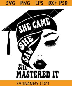 She came she saw she mastered it SVG, woman face graduation svg, graduation cap svg