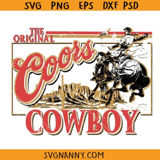 The original Coors Cowboy SVG, Coors Rodeo Svg Country Rodeo Svg