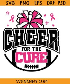 Cheer for the cure SVG, Fight Cancer Pink Ribbon SVG, Football Cancer Ribbon svg, Breast Cancer Awareness svg, Warrior svg