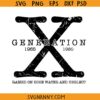 Generation X raised on hose water and neglect Svg, Gen X SVG, Funny Gen X  svg 