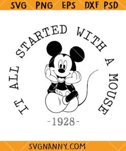 It all started with a mouse SVG, Disney Mouse SVG, Disneyland Character SVG, Disney Shirt SVG, Disney Clipart SVG