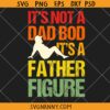 It's not a dad bod its a father Figure retro SVG, Rocking the dad bod SVG, Dad to be SVG, New dad SVG, gift for dad SVG, funny dad svg, father’s day gift SVG