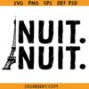 Nuit Nuit Night Night Paris France SVG, Nuit Nuit Curry SVG, Eiffel Tower SVG, Nuit Nuit SVG