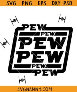 Star Wars Pew Pew SVG, Star Wars SVG, Force With You SVG, Star Wars SVG, Pew Pew Pew SVG  