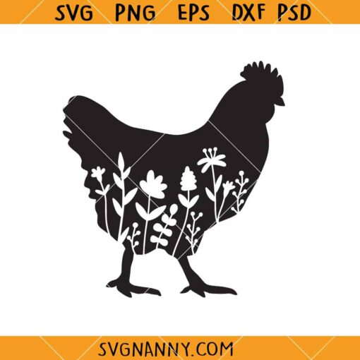 Floral chicken SVG, Flower Chicken SVG, Floral Chicken Silhouette SVG File     