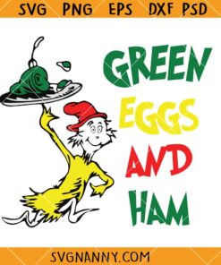 Green Eggs And Ham Svg, dr seuss svg, dr seuss png, I do so like green eggs and ham svg, Sam I Sam svg, I am Sam SVG