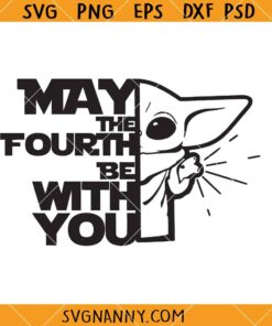 May the forth be with you SVG, Star Wars Day Svg, Star Wars SVG    