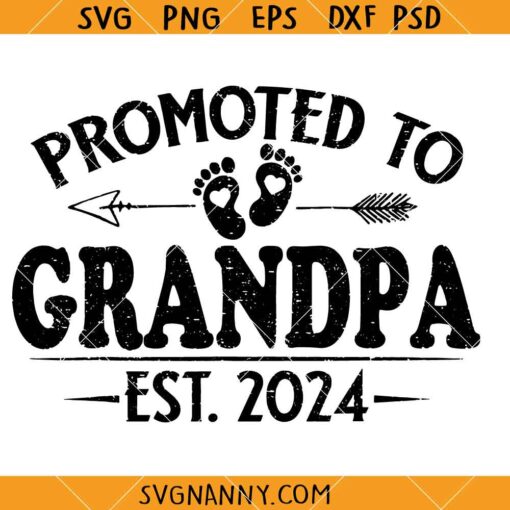 Promoted to Grandpa est 2024 SVG, Baby Announcement SVG, Grandpa est 2024 svg, Established svg, Grandpa Shirt SVG