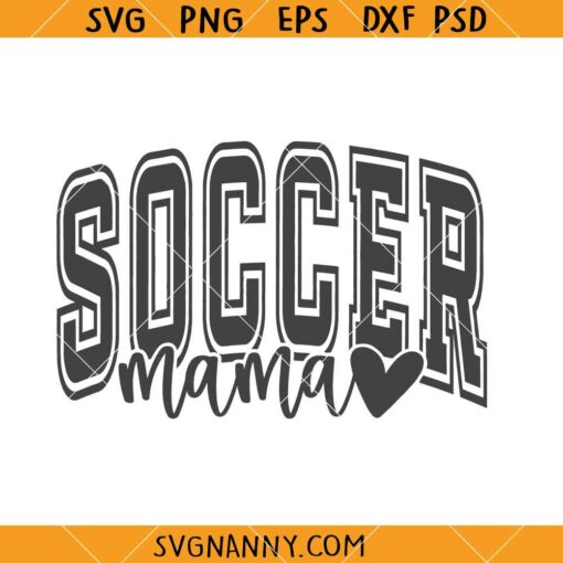 Soccer mama SVG, Soccer Mom Life Svg, Soccer Shirt SVG, Game Day Vibes SVG  