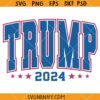 Trump 2024 varisty SVG, Make America Trump Again Svg, Trump SVG, Trump 2024 Svg, President Trump Svg