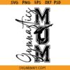 Gymnastics Mom SVG, Sports mom Svg, Gymnastics Mom SVG PNG