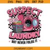 Suspect Complains About Laundry But Never Folds It SVG, Laundry Room svg, Funny Laundry Sayings SVG, Farmhouse Laundry Svg