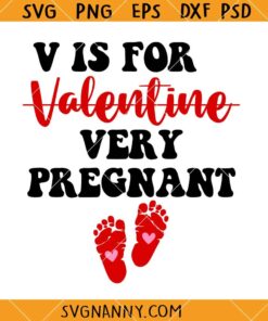 V is for Very Pregnant SVG, Pregnancy Announcement SVG, Funny Pregnancy SVG