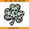 Leopard Print Shamrock Svg, St Patricks Day Svg,Clover Svg, Lucky Shirt Svg