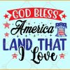God bless America land that I love svg
