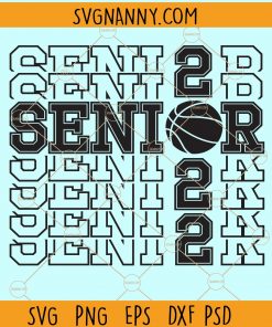 Senior 2022 basketball stacked svg
